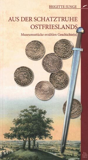 Aus der Schatztruhe Ostfrieslands